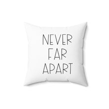 Load image into Gallery viewer, Personalized White Square Pillow - State and City Coordinates - Never Far Apart - Polyester Square Pillow - Best Friends Gift