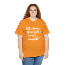 Load image into Gallery viewer, Whatever Spices Your Pumpkin Cotton Tee, Cute Fall Shirt, Ladie's Halloween Shirt, Fall Tee, Pumpkin T-Shirt, Orange Pumpkin T-Shirt, Tee