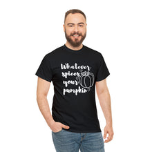 Load image into Gallery viewer, Whatever Spices Your Pumpkin Cotton Tee, Cute Fall Shirt, Ladie's Halloween Shirt, Fall Tee, Pumpkin T-Shirt, Orange Pumpkin T-Shirt, Tee