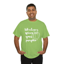 Load image into Gallery viewer, Whatever Spices Your Pumpkin Cotton Tee, Cute Fall Shirt, Ladie's Halloween Shirt, Fall Tee, Pumpkin T-Shirt, Orange Pumpkin T-Shirt, Tee
