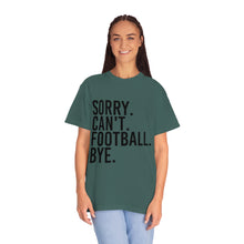 Load image into Gallery viewer, Custom Comfort Colors T-Shirt, Sorry Can't Lake Today, Custom T-Shirt, Summer T-Shirt, Comfy T-Shirt, Cotton T-Shirt