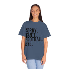 Load image into Gallery viewer, Custom Comfort Colors T-Shirt, Sorry Can't Lake Today, Custom T-Shirt, Summer T-Shirt, Comfy T-Shirt, Cotton T-Shirt