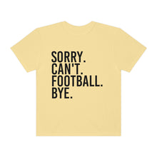 Load image into Gallery viewer, Custom Comfort Colors T-Shirt, Sorry Can't Lake Today, Custom T-Shirt, Summer T-Shirt, Comfy T-Shirt, Cotton T-Shirt