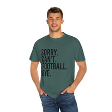 Load image into Gallery viewer, Custom Comfort Colors T-Shirt, Sorry Can't Lake Today, Custom T-Shirt, Summer T-Shirt, Comfy T-Shirt, Cotton T-Shirt