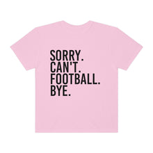 Load image into Gallery viewer, Custom Comfort Colors T-Shirt, Sorry Can't Lake Today, Custom T-Shirt, Summer T-Shirt, Comfy T-Shirt, Cotton T-Shirt