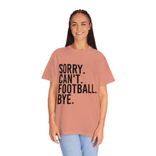 Load image into Gallery viewer, Custom Comfort Colors T-Shirt, Sorry Can't Lake Today, Custom T-Shirt, Summer T-Shirt, Comfy T-Shirt, Cotton T-Shirt