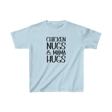 Load image into Gallery viewer, Kids Cotton Tee, Kids Funny Shirt, Chicken Shirt, Chicken Nuggets kids t-shirt, Chicken Nugs & Mama Hugs t-shirt, Gift for Kids
