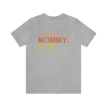 Load image into Gallery viewer, Boy MAMA Short Sleeve Tee, Mama Mommy Mom Bruh Tee, Cute Mom Shirt, Shirt for Mom, Gift for Mom