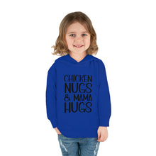 Load image into Gallery viewer, Toddler Pullover Fleece Hoodie, Chicken Nugs & Mama Hugs Hoodie, Kids Hoodie, Gift for Kids, Funny Kids Hoodie, Mama Kids Shirt