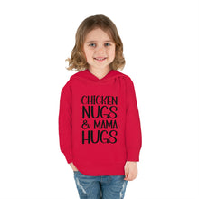 Load image into Gallery viewer, Toddler Pullover Fleece Hoodie, Chicken Nugs & Mama Hugs Hoodie, Kids Hoodie, Gift for Kids, Funny Kids Hoodie, Mama Kids Shirt