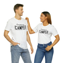 Load image into Gallery viewer, Happy Camper T-Shirt, Camping T-Shirt, Adventure Shirt, Camping Outdoors T-Shirt, Happy Camper Tee, Camping T-Shirt