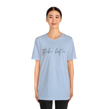 Load image into Gallery viewer, Thinkin' Bout Me Short Sleeve Tee, Country Music Tee, Wallen T-shirt, Concert Shirt, Lyric Shirt, Country Lyric Song Shirt