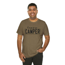 Load image into Gallery viewer, Happy Camper T-Shirt, Camping T-Shirt, Adventure Shirt, Camping Outdoors T-Shirt, Happy Camper Tee, Camping T-Shirt