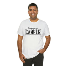 Load image into Gallery viewer, Happy Camper T-Shirt, Camping T-Shirt, Adventure Shirt, Camping Outdoors T-Shirt, Happy Camper Tee, Camping T-Shirt