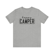 Load image into Gallery viewer, Happy Camper T-Shirt, Camping T-Shirt, Adventure Shirt, Camping Outdoors T-Shirt, Happy Camper Tee, Camping T-Shirt