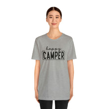 Load image into Gallery viewer, Happy Camper T-Shirt, Camping T-Shirt, Adventure Shirt, Camping Outdoors T-Shirt, Happy Camper Tee, Camping T-Shirt