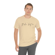 Load image into Gallery viewer, Thinkin' Bout Me Short Sleeve Tee, Country Music Tee, Wallen T-shirt, Concert Shirt, Lyric Shirt, Country Lyric Song Shirt