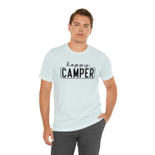 Load image into Gallery viewer, Happy Camper T-Shirt, Camping T-Shirt, Adventure Shirt, Camping Outdoors T-Shirt, Happy Camper Tee, Camping T-Shirt