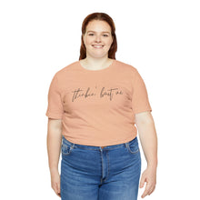 Load image into Gallery viewer, Thinkin' Bout Me Short Sleeve Tee, Country Music Tee, Wallen T-shirt, Concert Shirt, Lyric Shirt, Country Lyric Song Shirt