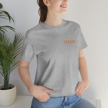 Load image into Gallery viewer, Boy MAMA Short Sleeve Tee, Mama Mommy Mom Bruh Tee, Cute Mom Shirt, Shirt for Mom, Gift for Mom