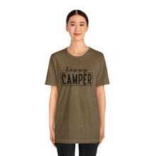 Load image into Gallery viewer, Happy Camper T-Shirt, Camping T-Shirt, Adventure Shirt, Camping Outdoors T-Shirt, Happy Camper Tee, Camping T-Shirt