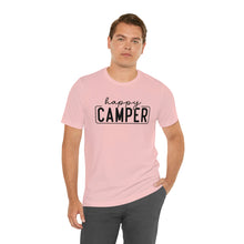 Load image into Gallery viewer, Happy Camper T-Shirt, Camping T-Shirt, Adventure Shirt, Camping Outdoors T-Shirt, Happy Camper Tee, Camping T-Shirt