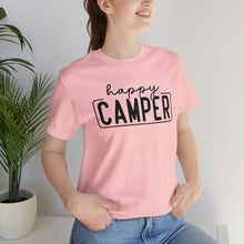 Load image into Gallery viewer, Happy Camper T-Shirt, Camping T-Shirt, Adventure Shirt, Camping Outdoors T-Shirt, Happy Camper Tee, Camping T-Shirt