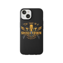 Load image into Gallery viewer, Try That In A Small Town, Iphone Phone Case, Jason Aldean, Mens Phone Case, Country Music
