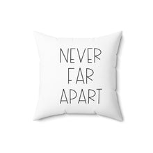 Load image into Gallery viewer, Personalized White Square Pillow - State and City Coordinates - Never Far Apart - Polyester Square Pillow - Best Friends Gift
