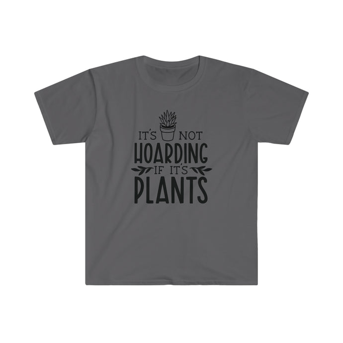 Plant Shirt, Plant Lover Gift, Plant Lover Shirt, Gardening Shirt, Plant TShirt, Not Hoarding if it's Plants Shirt, Gardening Gift T-Shirt