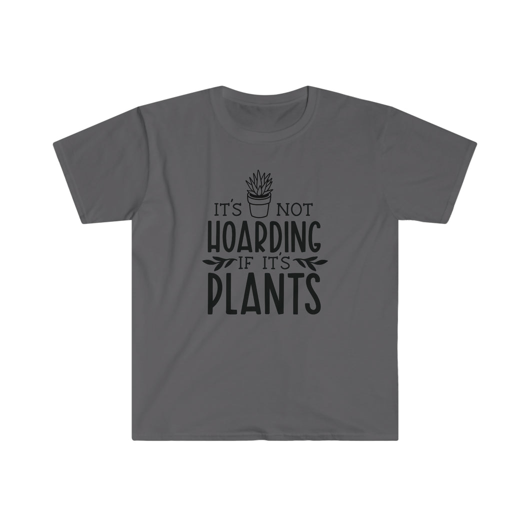 Plant Shirt, Plant Lover Gift, Plant Lover Shirt, Gardening Shirt, Plant TShirt, Not Hoarding if it's Plants Shirt, Gardening Gift T-Shirt