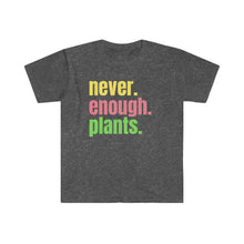 Load image into Gallery viewer, Plant Shirt, Plant Lover Gift, Plant Lover Shirt, Gardening Shirt, Plant TShirt, Never Enough Plants Shirt, Gardening Gift, Softstyle TShirt

