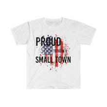 Load image into Gallery viewer, Proud to be in a Small Town, Softstyle T-Shirt, Support Jason Aldean, That Small Town, Country Music, County Music Lyrics, Concert Shirts
