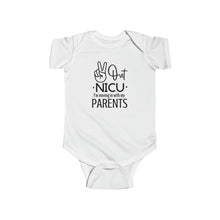Load image into Gallery viewer, Infant Fine Jersey Bodysuit, Peace Out Nicu I&#39;m Moving in With my Parents, NICU Parents, NICU Baby, NICU Graduate
