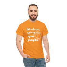 Load image into Gallery viewer, Whatever Spices Your Pumpkin Cotton Tee, Cute Fall Shirt, Ladie&#39;s Halloween Shirt, Fall Tee, Pumpkin T-Shirt, Orange Pumpkin T-Shirt, Tee

