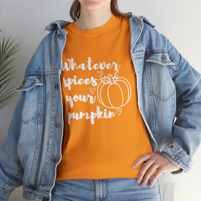 Whatever Spices Your Pumpkin Cotton Tee, Cute Fall Shirt, Ladie's Halloween Shirt, Fall Tee, Pumpkin T-Shirt, Orange Pumpkin T-Shirt, Tee