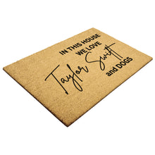 Load image into Gallery viewer, Taylor&#39;s Version Doormat | In This House We Listen To Taylor&#39;s Version | Funny Welcome Mat | Swiftie Fan Gift | Gift For Her | Christmas Gift
