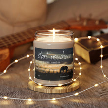 Load image into Gallery viewer, Scented Soy Candle, 9oz, Start Nowhere, Country Music, Country Music Lyric, Country Candle, Gifts for her, Country Fan
