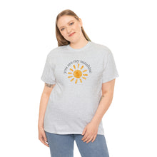 Load image into Gallery viewer, You are My Sunshine Cotton Tee, Sunshine T-Shirt, Cute Ladies Shirt
