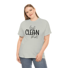 Load image into Gallery viewer, Last Clean Shirt Standing: Get a Laugh with Our Funny Mom&#39;s T-Shirt
