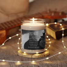Load image into Gallery viewer, Scented Soy Candle, 9oz, Last Night, Wallen, Soy Scented Candle, Country Candle, Farmhouse Candle, Gift for Her
