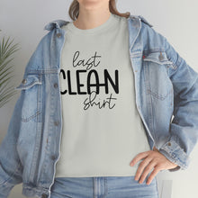 Load image into Gallery viewer, Last Clean Shirt Standing: Get a Laugh with Our Funny Mom&#39;s T-Shirt
