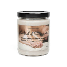 Load image into Gallery viewer, Scented Soy Candle, 9oz, The kind of love we make candle, Country Candle, Soy Candle, Combs
