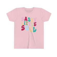 Load image into Gallery viewer, Cute Short Sleeve Tee, Sassy Little Soul, Girls Trendy Shirt, Cute Girls Shirt, Gift for Girl, Mother Daughter Shirt

