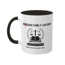 Load image into Gallery viewer, Colorful Mugs, 11oz, Murdaugh Family Law Group Coffee Mug, Funny Coffee Mug, Murdaugh Trial,
