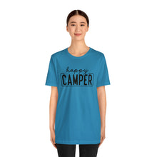 Load image into Gallery viewer, Happy Camper T-Shirt, Camping T-Shirt, Adventure Shirt, Camping Outdoors T-Shirt, Happy Camper Tee, Camping T-Shirt
