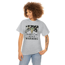 Load image into Gallery viewer, Should&#39;ve Come With a Warning T-shirt, Country Music Shirt, Southern tee, Music Festival tee, Rodeo shirt, Western Cowboy tee, Country shirt
