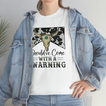 Load image into Gallery viewer, Should&#39;ve Come With a Warning T-shirt, Country Music Shirt, Southern tee, Music Festival tee, Rodeo shirt, Western Cowboy tee, Country shirt
