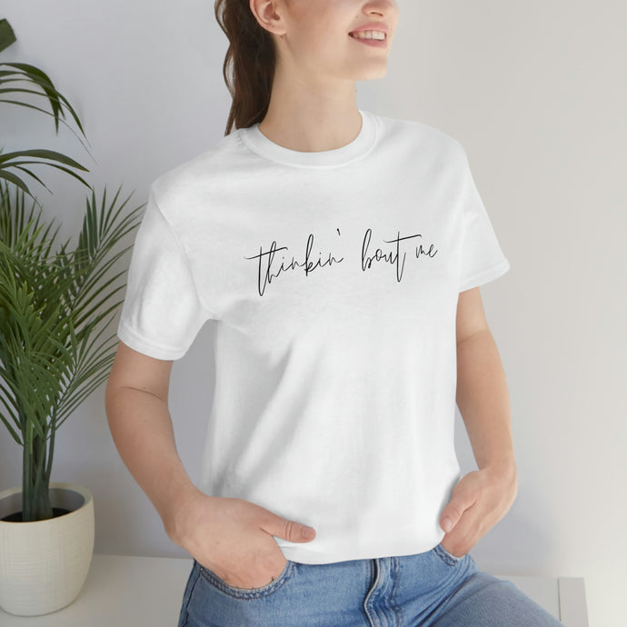 Thinkin' Bout Me Short Sleeve Tee, Country Music Tee, Wallen T-shirt, Concert Shirt, Lyric Shirt, Country Lyric Song Shirt