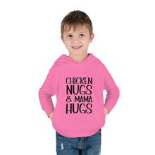 Load image into Gallery viewer, Toddler Pullover Fleece Hoodie, Chicken Nugs &amp; Mama Hugs Hoodie, Kids Hoodie, Gift for Kids, Funny Kids Hoodie, Mama Kids Shirt
